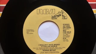 I Wouldn't Have Missed It For The World , Ronnie Milsap , 1981