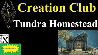 Skyrim - Creation Club: Tundra Homestead