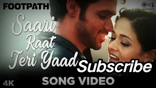 Saari Raat Teri Yaad  (Footpath) Emraan Hashmi _ Alka Yagnik / Lofi songs