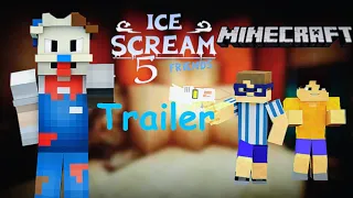 Ice Scream 5 FRIEND'S trailer MINECRAFT (by LainPro TV)
