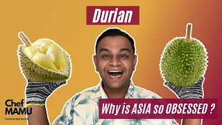 Why is Asia so obsessed with DURIAN? Chef Mamu tries the king of fruit in MALAYSIA