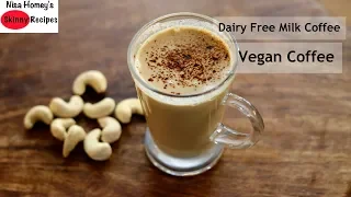 Coffee Without Milk In 2 Minutes - How To Make Instant Dairy Free Coffee - Cashew Milk Coffee Recipe