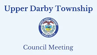 Upper Darby Council Meeting - 10/04/2023