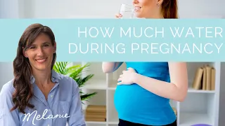 How much water should I drink during pregnancy?