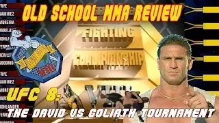 "Old School MMA Review" UFC 8 - The David VS Goliath Tournament