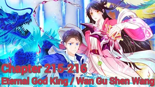 Eternal god king / wan gu shen wang chapter 215-216 english