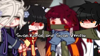 | Swap Kanao and Swap Zenitsu. | Kny | TW : Swearing | Tankana | ♡♡ |