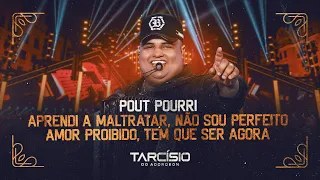 MALTRATAR, NÃO SOU PERFEITO, AMOR PROIBIDO, SER AGORA - Tarcísio do Acordeon (DVD Nossa História)