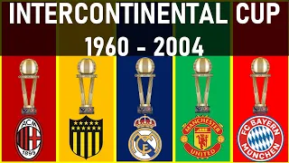 INTERCONTINENTAL CUP • ALL FINALS 1960 - 2004