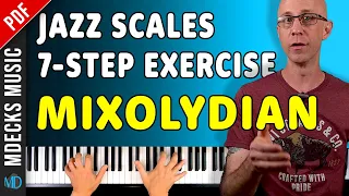 Mastering Mixolydian: The Ultimate Jazz Scale Workout for Piano Players. Jazz Piano Tutorial.