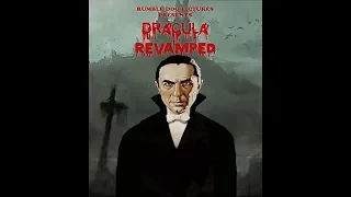 Dracula ReVamped - Trailer - Fan Edit