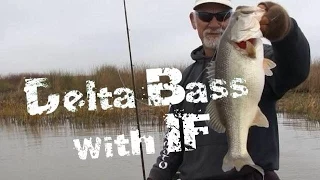 Bass fishing the California Delta Ft. Andy "Cooch" Cuccia, Feb 2015