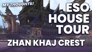 ESO Housing Tour - Zhan Khaj Crest - MY THOUGHTS! #new #eso #goldroad