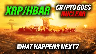 Ripple XRP & Hedera Hashgraph HBAR CRASH AS THE CRYPTO MARKET GOES NUCLEAR, WHAT HAPPENS NEXT?