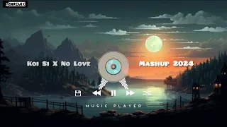 Koi Si X No Love| Use Headphone🎧 | Mashup 2024 | Afsana Khan | Shubh - No Love | Ik Vi Hanju Aya Na