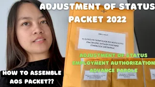 HOW TO ASSEMBLE ADJUSTMENT OF STATUS PACKET 2022 | AOS WITH EMPLOYMENT AUTHORIZATION  ADVANCE PAROLE