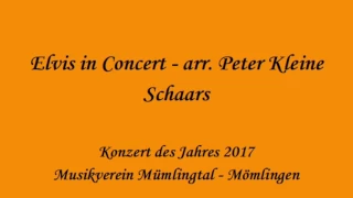 Elvis in Concert - arr. Peter Kleine Schaars MVM