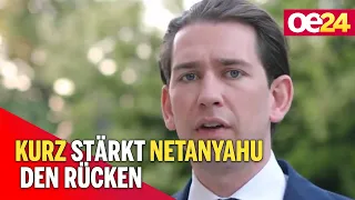 Kurz stärkt Netanyahu den Rücken