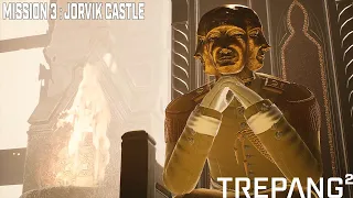 MISSION 3 : JORVIK CASTLE - TREPANG2 - Gameplay Walkthrough