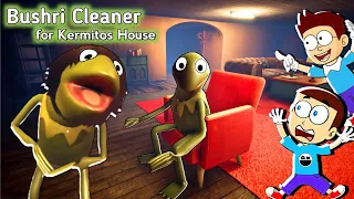 Bushri Cleaner for Kermitos House - New Horror Game | Shiva and Kanzo Gameplay