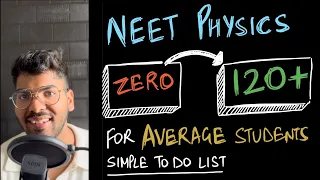 NEET physics for average students | from ZERO to 120+ | NEET 2024