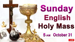 Catholic Mass Today I Daily Holy Mass I Sunday October 31 2021 I English Holy Mass I 5.00 AM