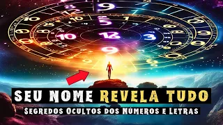 "Cada letra possui sua própria FREQUÊNCIA" | SEGREDOS OCULTOS DA NUMEROLOGIA