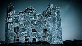 Castle Ghosts Of Ireland ✪ Castle Documentary HD