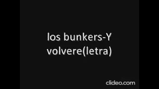 KARAOKE LOS BUNKERS - "Y VOLVERE"