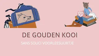 "De Gouden Kooi" - Sans Souci Voorleesuurtje