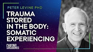 #54 Peter Levine PHD - TRAUMA STORED IN THE BODY: SOMATIC EXPERIENCING