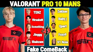 When Pro 10 Mans Plays in NA Ft. TenZ Jinggg f0rsakeN Smth Shahzam Vs Zekken Foxy9 & More | Valorant