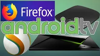 WEB BROWSER ON ANDROID TV HOW TO INSTALL FIREFOX & SILK BROWSER