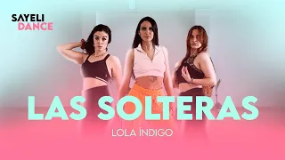 Las solteras - Lola Indigo 👟 Zumba