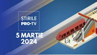 Știrile PRO TV - 5 Martie 2024