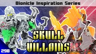 SKULL VILLAINS BUT BETTER - Bionicle Inspiration Series - G2 Skeletons (Ep 298)