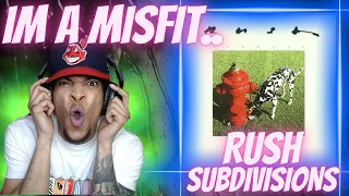 I NEEDED this... RUSH - SUBDIVISIONS | REACTION