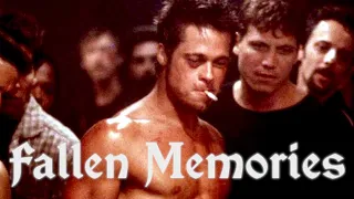 Fallen Memories | Fight Club | Edit