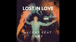 Lost In Love | AKCENT FT. TAMY New Song 2020
