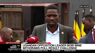 Bobi Wine withdraws Uganda election results challenge