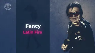 Fancy - Latin Fire (Maxi Version)