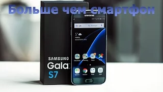 Обзор Samsung Galaxy S7