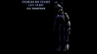 Fredbear and Friends: Left to Rot -- Full Soundtrack