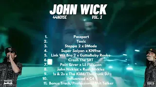 44Noise - "John Wick" Vol. 3