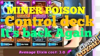 Miner Poison Control Deck| Its back| 3.0 Elixir Cycle Deck| Clash Royale