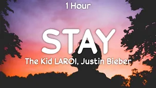 [ 1 Hour ] The Kid LAROI, Justin Bieber - STAY (One Hour)