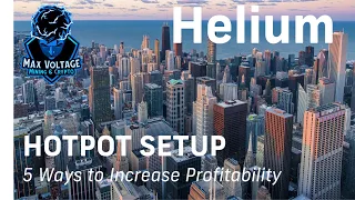 Helium Hotspot - 5 ways to increase profitability