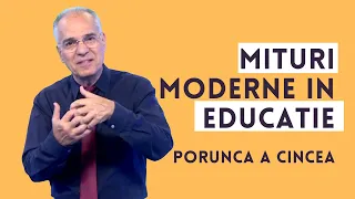 Mituri moderne în educație | PORUNCA A CINCEA | pastor LUCIAN CRISTESCU