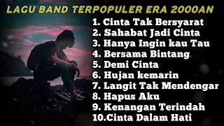 10 Lagu Band Terpopuler Dan Terbaik Era 2000an | Lagu Nostalgia Generasi 2000an | Band tahun 2000an