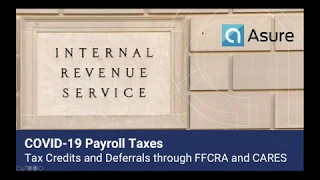 COVID-19 Webinar: Tax Credits and Deferrals through FFCRA and CARES